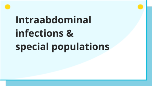 Intraabdominal infections and special populations